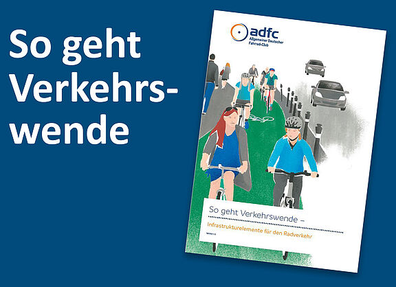 ADFC-Booklet So geht Verkehrswende